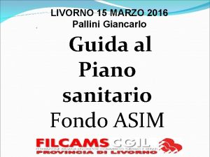 1 LIVORNO 15 MARZO 2016 Pallini Giancarlo Guida