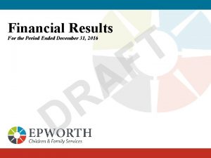 Financial Results For the Period Ended December 31