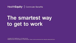 Commuter Benefits The smartest way to get to