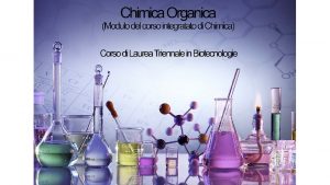 Info Generali Modulo di Chimica Organica Corso Integrato