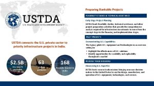 Preparing Bankable Projects FEASIBILITY STUDIES TECHNICAL ASSISTANCE Early