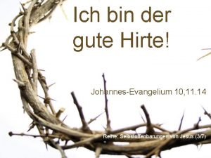 Ich bin der gute Hirte JohannesEvangelium 10 11