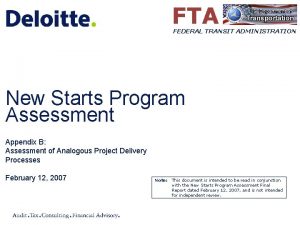 FTA FEDERAL TRANSIT ADMINISTRATION New Starts Program Assessment