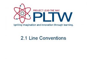 2 1 Line Conventions Line Conventions Lines of