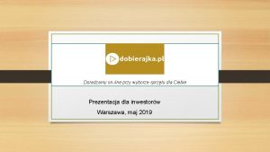 Doradzamy online przy wyborze sprztu dla Ciebie Prezentacja