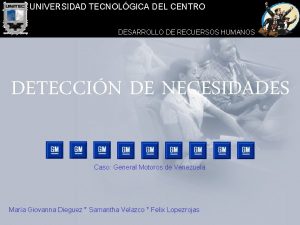 UNIVERSIDAD TECNOLGICA DEL CENTRO DESARROLLO DE RECUERSOS HUMANOS