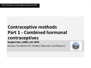 Family Planning An Online Evidencebased Course 2021 Contraceptive