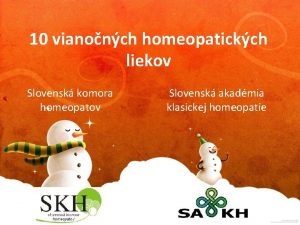 10 vianonch homeopatickch liekov Slovensk komora homeopatov Slovensk