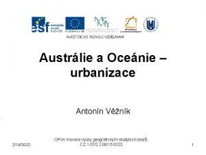 Austrlie a Ocenie urbanizace Antonn Vnk 2142022 OPVK