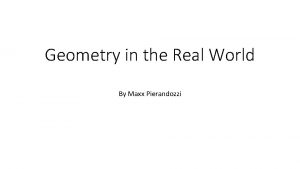 Geometry in the Real World By Maxx Pierandozzi