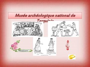 Muse archologique national de Tarquinia Ils taient dabord