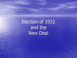 Election of 1932 and the New Deal Hoovers