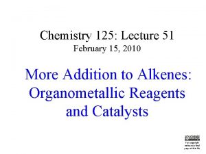 Chemistry 125 Lecture 51 February 15 2010 More