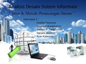 Analisis Desain Sistem Informasi Jenis Metode Perancangan Sistem