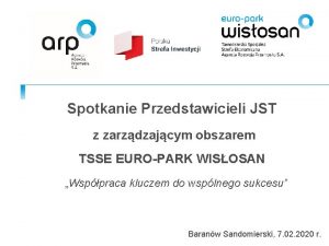 Spotkanie Przedstawicieli JST z zarzdzajcym obszarem TSSE EUROPARK