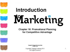 Introduction to Chapter 16 Promotional Planning for Competitive