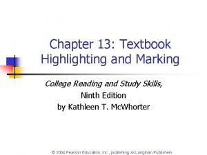 Chapter 13 Textbook Highlighting and Marking College Reading