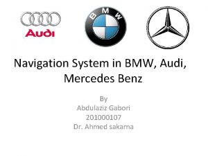 Navigation System in BMW Audi Mercedes Benz By