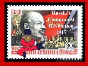 Russias Communist Revolution 1917 Before World War I