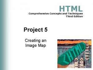 HTML Comprehensive Concepts and Techniques Third Edition Project