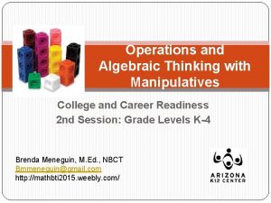 Operations and Algebraic Thinking with Manipulatives College and