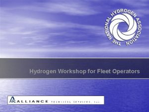Hydrogen Workshop for Fleet Operators Module 4 Hydrogen