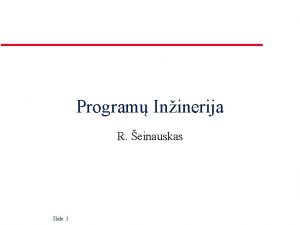 Program Ininerija R einauskas Slide 1 Vertinimo Taisykls