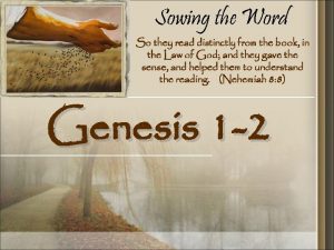 Sowing the Word So they read distinctly from