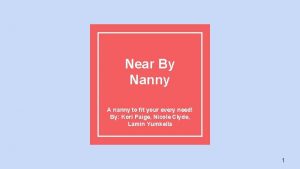 Near By Nanny A nanny to fit your