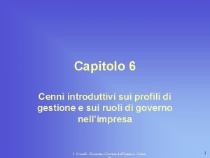 Capitolo 6 Cenni introduttivi sui profili di gestione