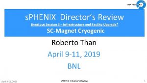 s PHENIX Directors Review Breakout Session 3 Infrastructure