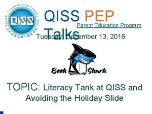 QISS PEP Tuesday December 13 2016 Talks Parent