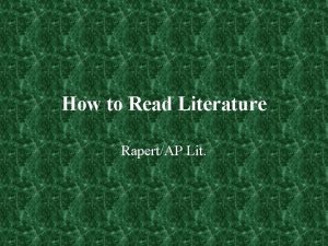 How to Read Literature RapertAP Lit Every Trip