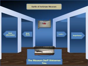 Battle of Antietam Museum Basic Information Battle Events