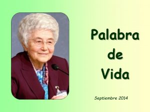 Palabra de Vida Septiembre 2014 Sean mutuamente acogedores