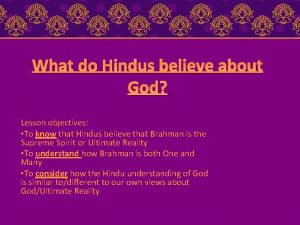What do Hindus believe about God Lesson objectives