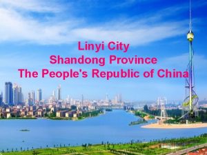 Linyi City Shandong Province The Peoples Republic of