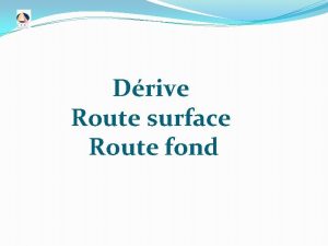 Drive Route surface Route fond Du cap compas