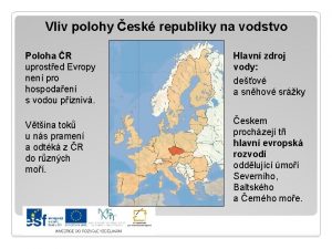 Vliv polohy esk republiky na vodstvo Poloha R