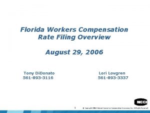 Florida Workers Compensation Rate Filing Overview August 29