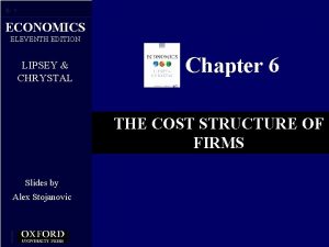 6 1 ECONOMICS ELEVENTH EDITION LIPSEY CHRYSTAL Chapter