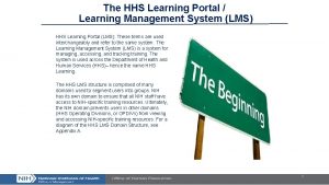 The HHS Learning Portal Learning Management System LMS