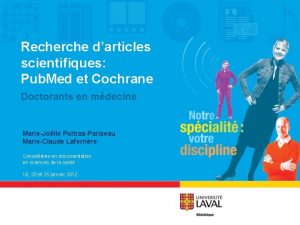 Recherche darticles scientifiques Pub Med et Cochrane Doctorants