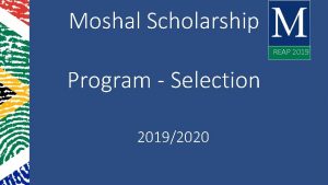 Moshal Scholarship REAP 2019 Program Selection 20192020 1