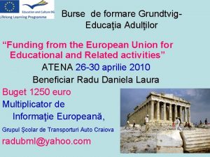 Burse de formare Grundtvig Educaia Adulilor Funding from