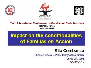 Third International Conference on Conditional Cash Transfers Istanbul