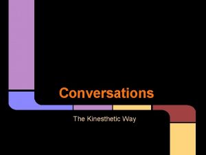 Conversations The Kinesthetic Way Lesson Overview Review Entrance