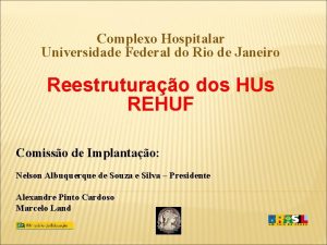 Complexo Hospitalar Universidade Federal do Rio de Janeiro