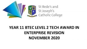 YEAR 11 BTEC LEVEL 2 TECH AWARD IN