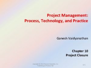 Project Management Process Technology and Practice Ganesh Vaidyanathan